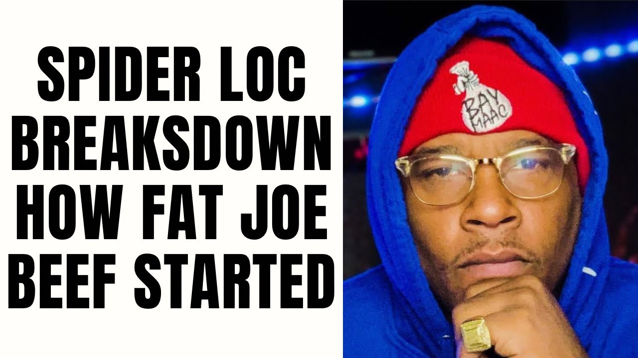 Spider Loc BREAKSDOWN How Fat Joe Beef Started [Part 3]