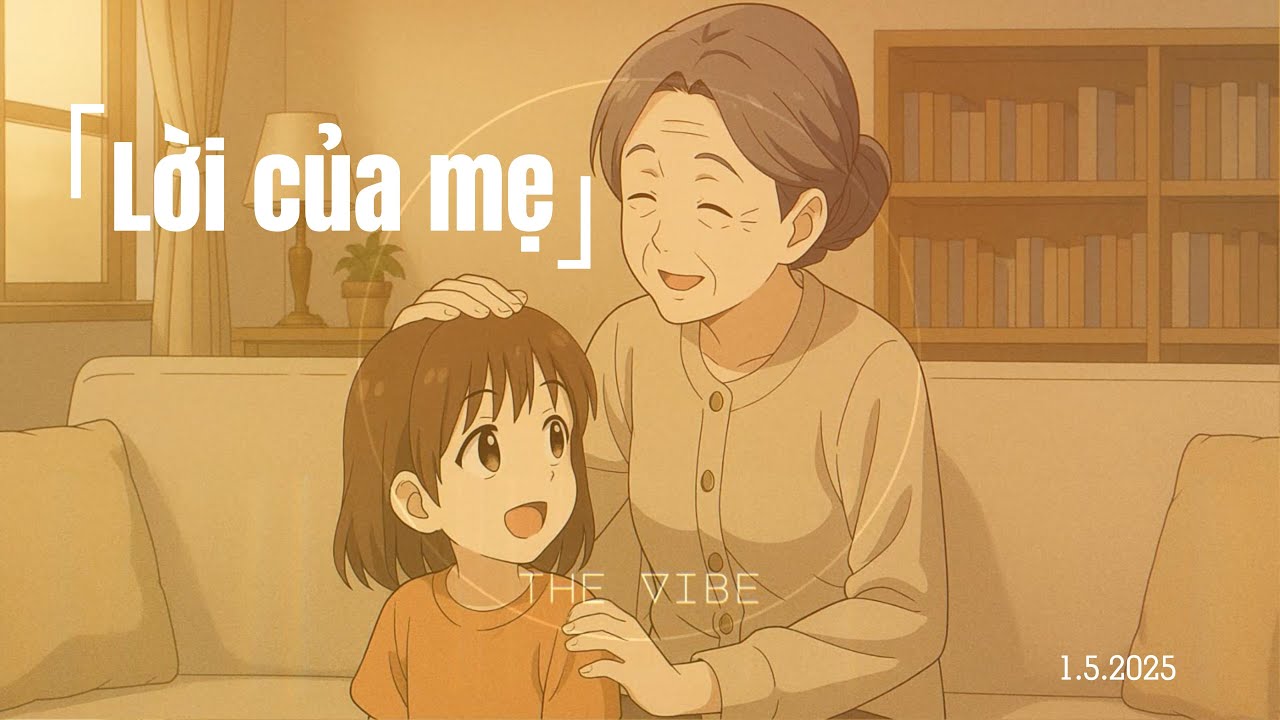 (ENG Sub Added ) Ma Ma De Hua - Lời của mẹ ( 妈妈的话 ) | The Vibe ☔️