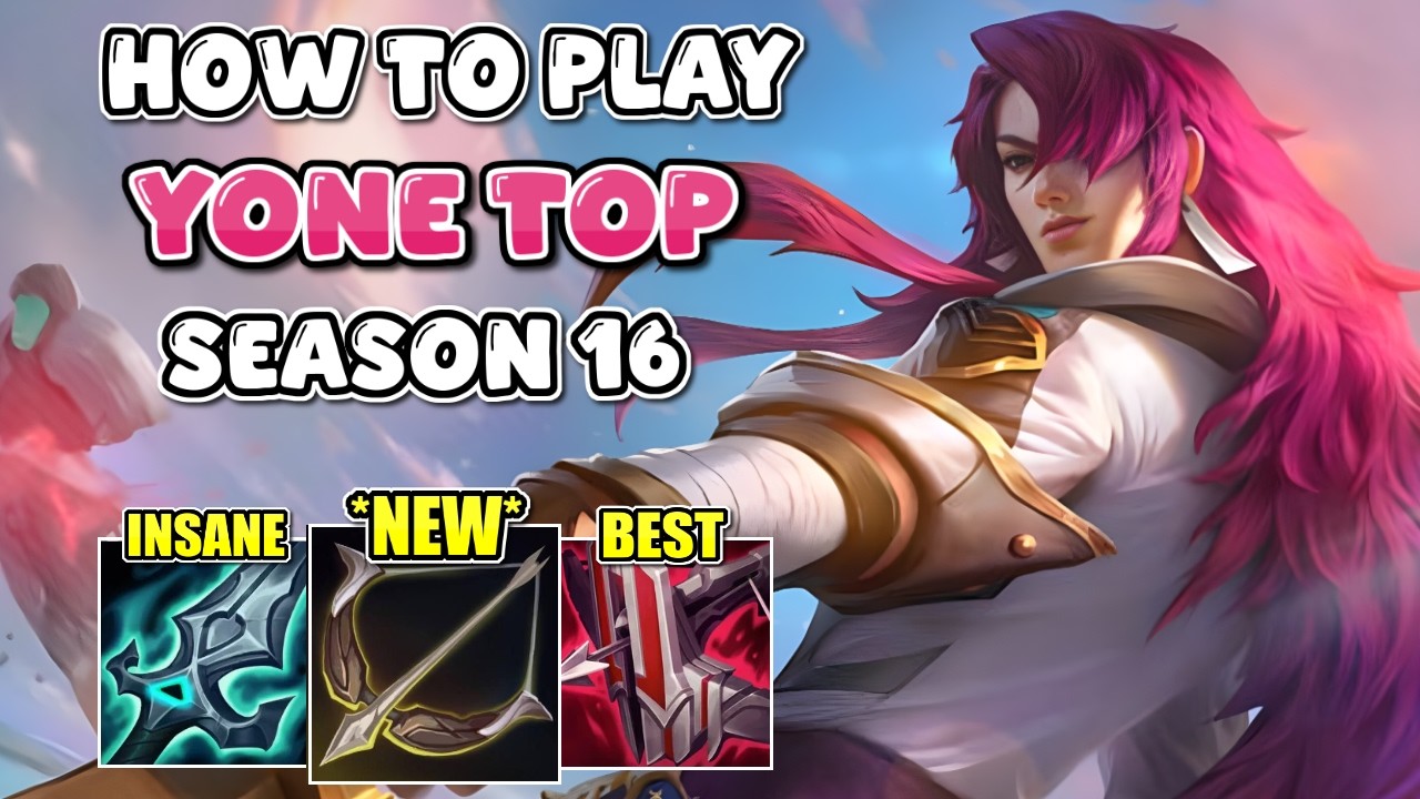 КАК ИГРАТЬ ЗА YONE НА ТОПЕ В 16 СЕЗОНЕ | ЛУЧШИЙ ГАЙД И СБОРКА LEAGUE OF LEGENDS