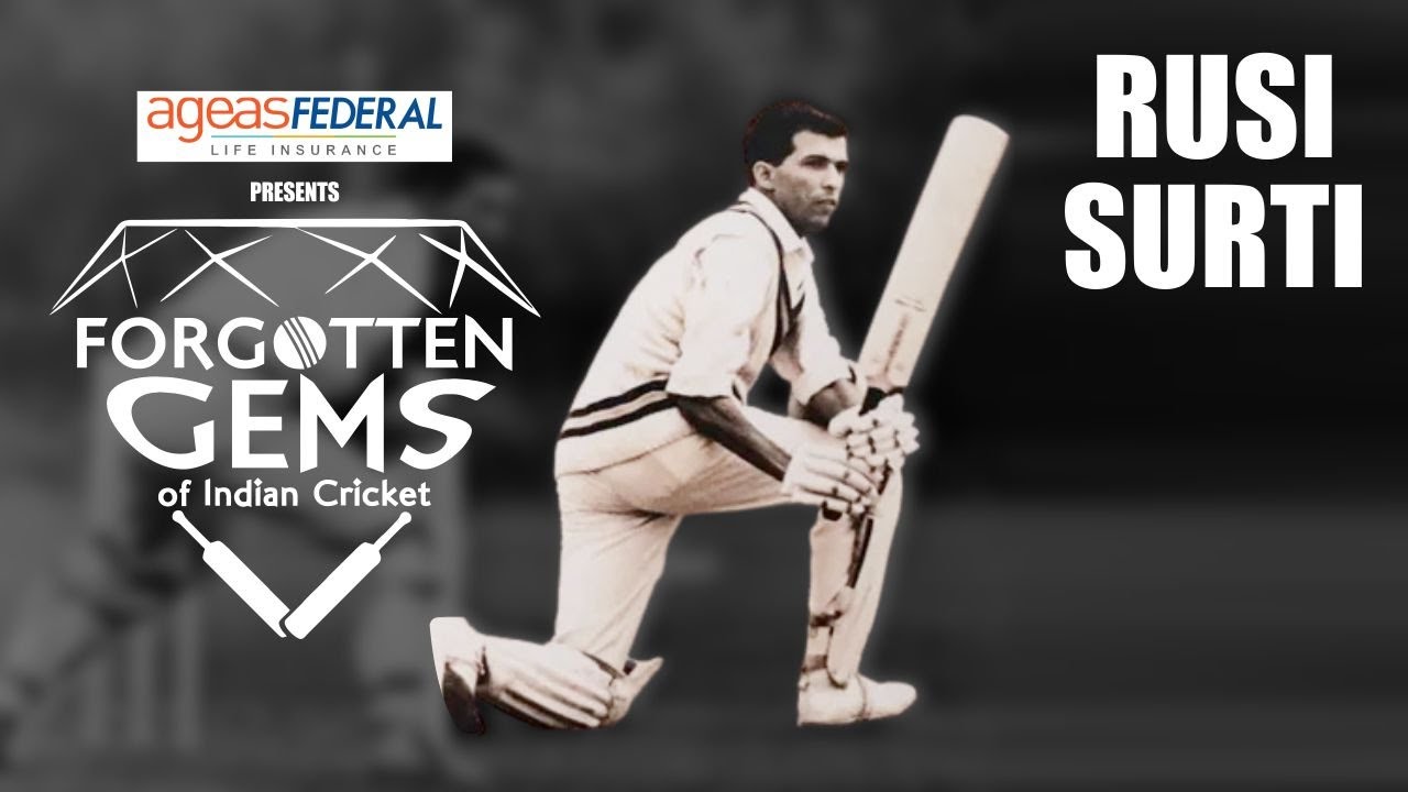 Forgotten Gems of Indian Cricket -  Rusi Surti