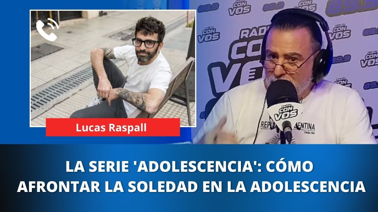 Lucas Raspall, especialista en crianza, sobre la nueva serie de Netflix 'Adolescencia'
