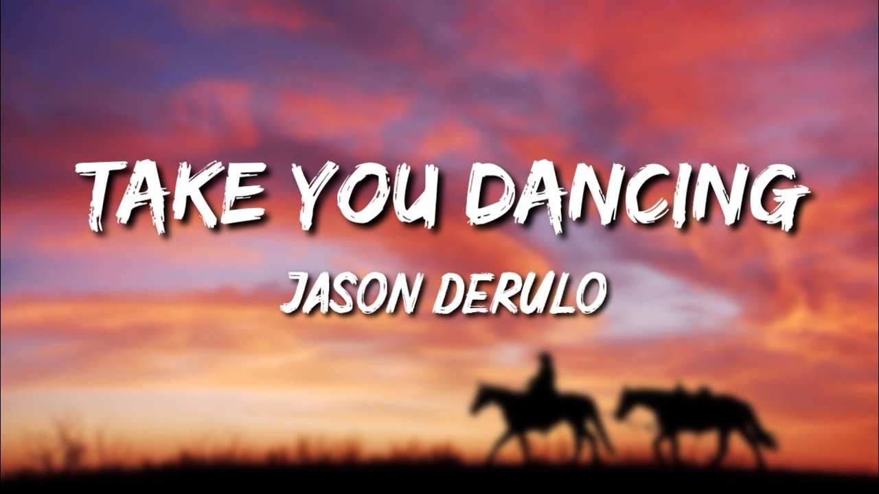Jason Derulo - Take You Dancing (Lyrics)