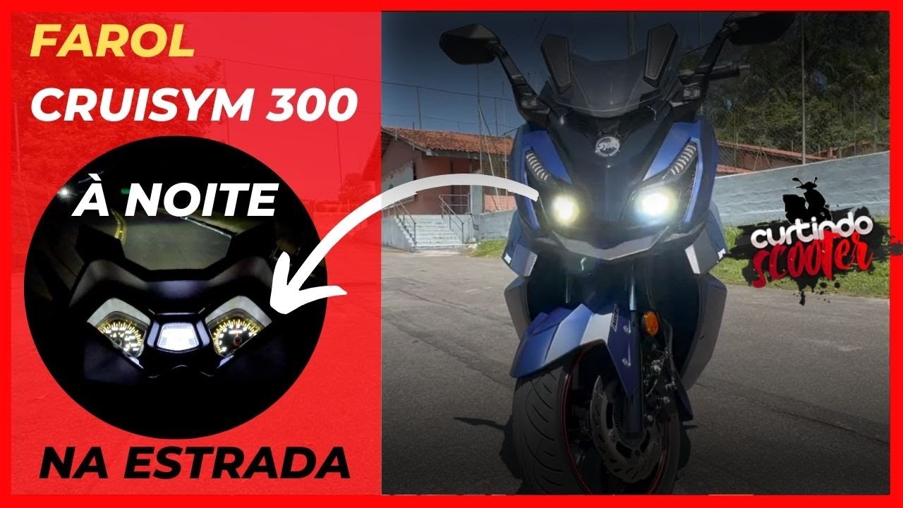 O Farol da Cruisym 300 na Estrada á Noite - Scooter Dafra