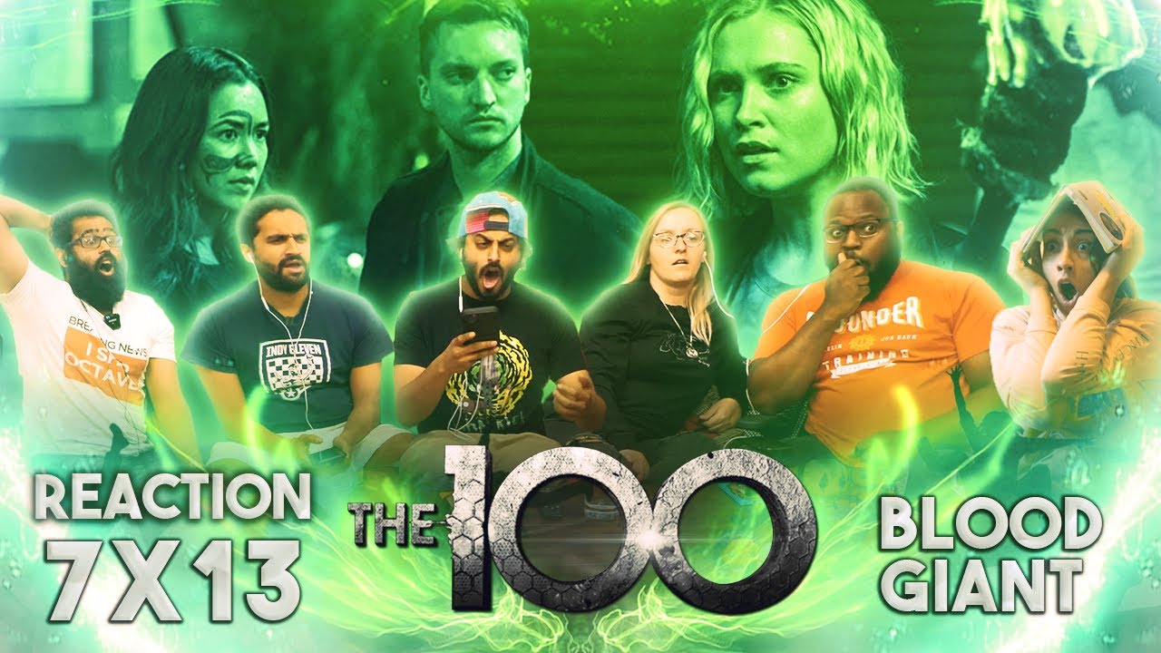 The 100 - 7x13 Blood Giant - Group Reaction