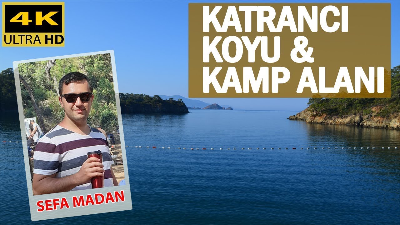 Katrancı Koyu Orman Kampı - Fethiye / Muğla
