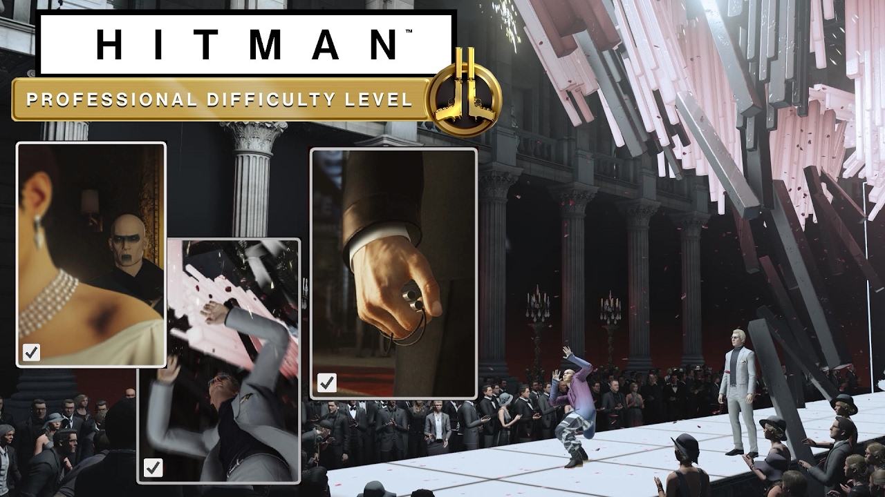 Hitman : PROFESSIONNEL - Touche Personnelle, C'est beaucoup trop!, Showstopper / Paris
