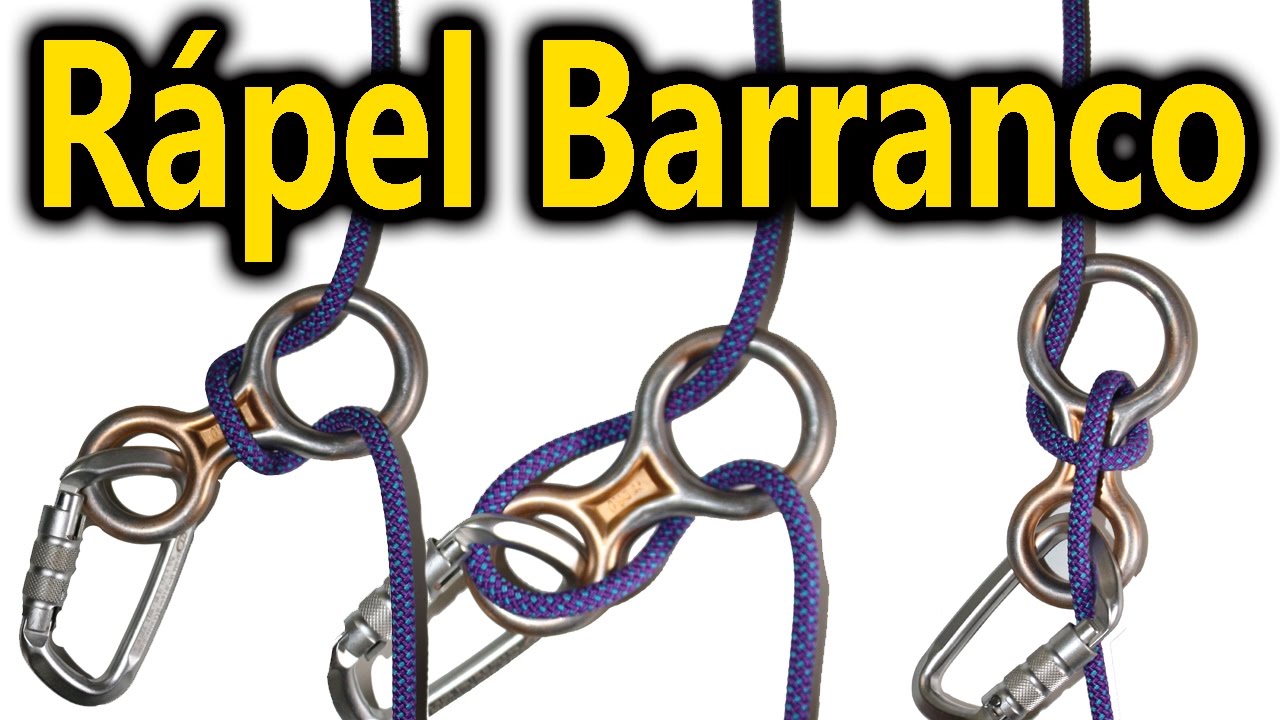Rápel, tres formas básicas, barranquismo.