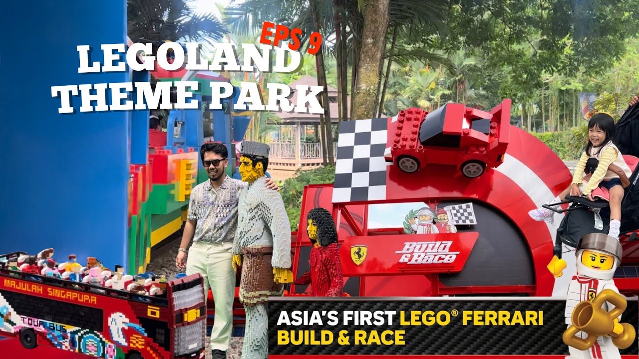 EPS 9 | Naik kereta di Legoland Malaysia ke Wahana baru Ferrari Build & Race 2026