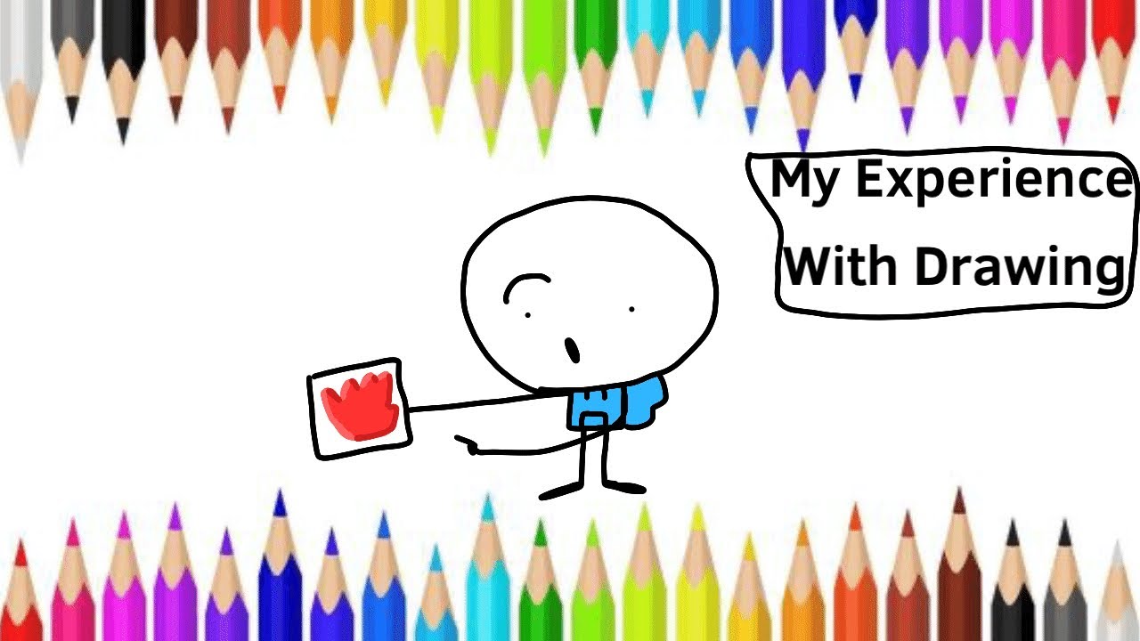 My experience with drawing