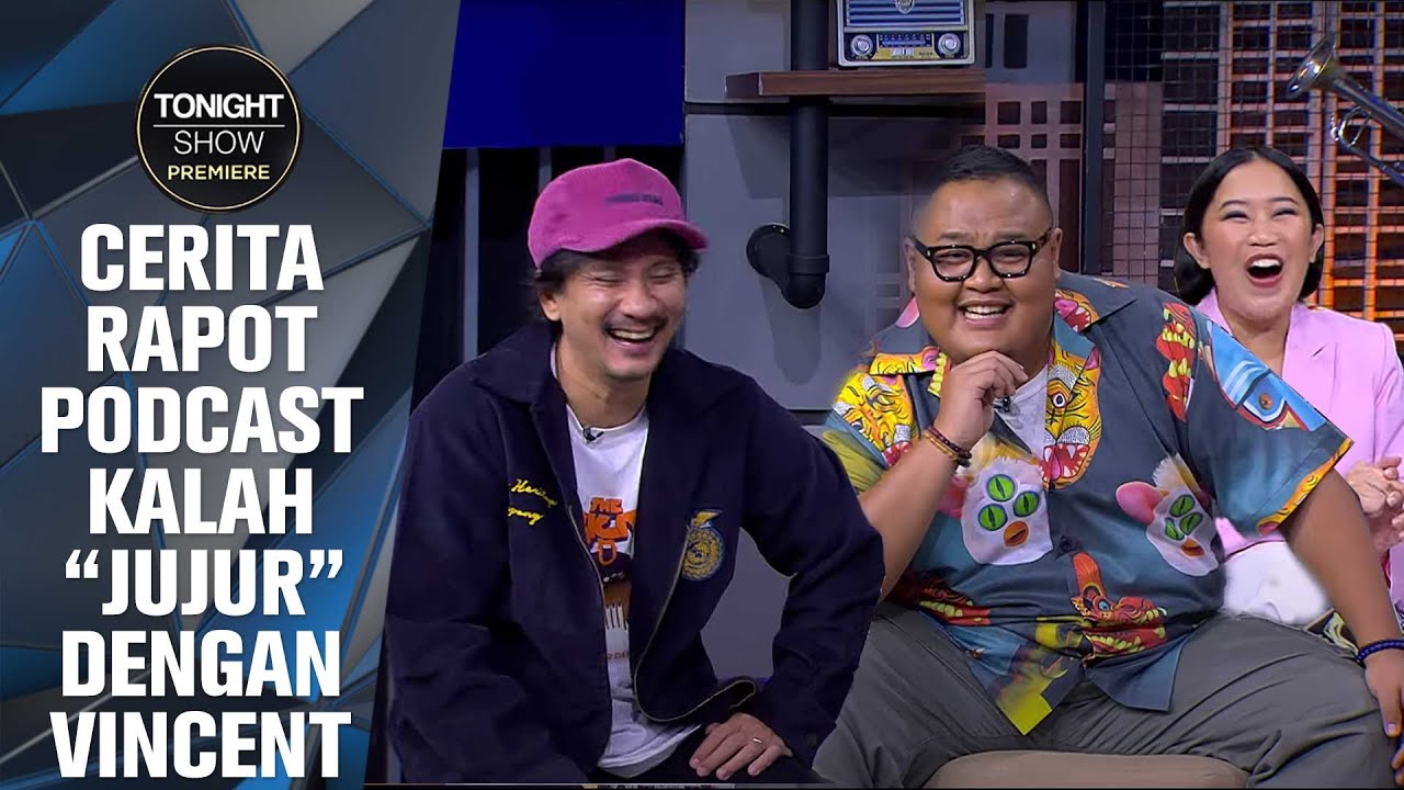 KEHIDUPAN MEMBER RAPOT PODCAST SENGAJA TIDAK SENGAJA DI-HIGHLIGHT DISINI! - Tonight Show Premiere