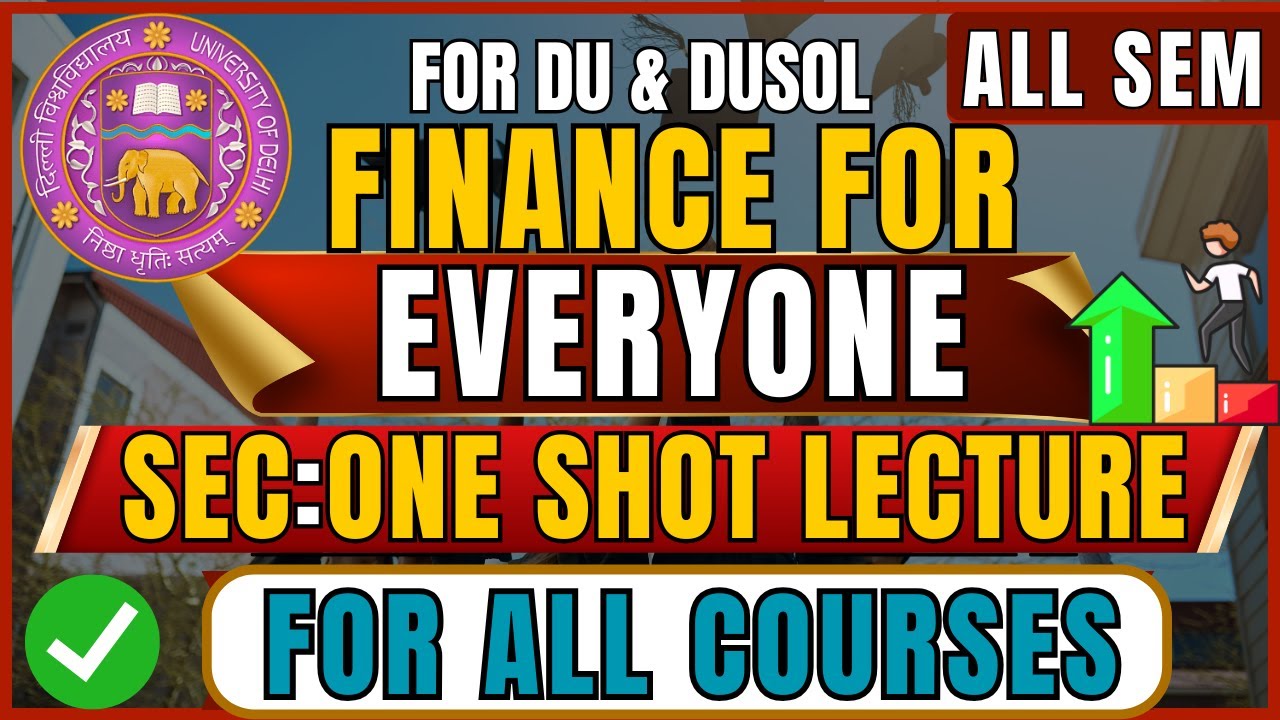 Finance for Everyone SEC: One-Shot Lecture for DU All Semester | DU DUSOL Exam