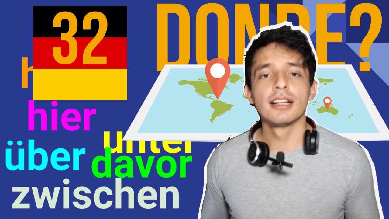 Cómo se dice DONDE? - Preposiciones de lugar FÁCIL Y RÁPIDO - Aprender Alemán (Lección 32)