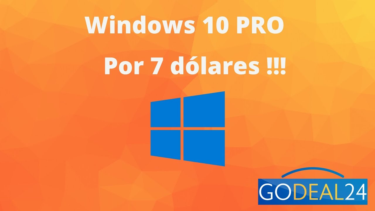 Como conseguir  Windows 10 Pro muy barato | GoDeal24