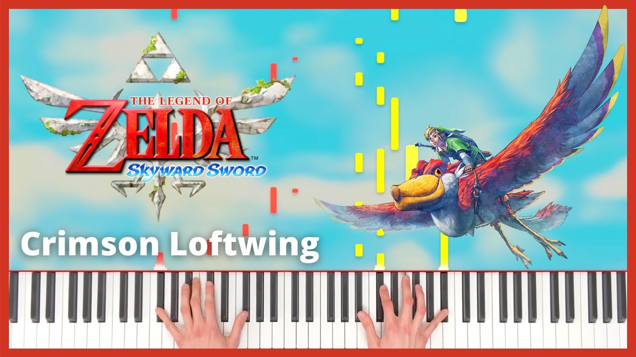 Crimson Loftwing | The Legend of Zelda: Skyward Sword | Piano Cover (+ Sheet Music)