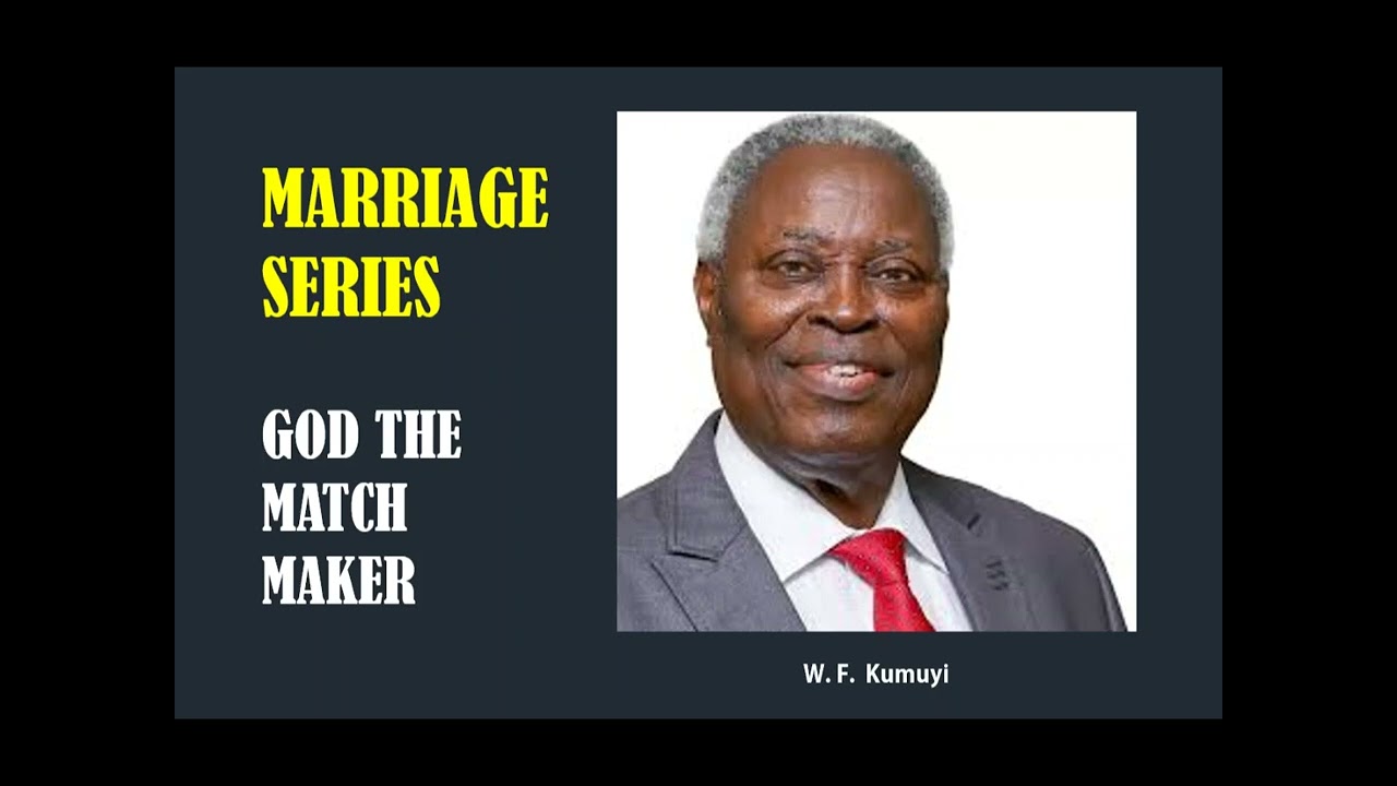 God the Match Maker - W. F. Kumuyi