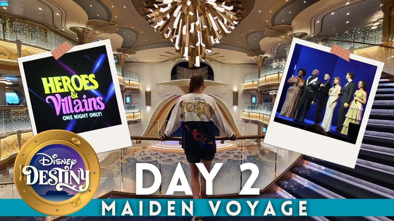 DISNEY DESTINY Day 2: LOOKOUT CAY | MAIDEN VOYAGE | 4 NIGHT 2025 | HEROES & VILLAINS ONE NIGHT ONLY