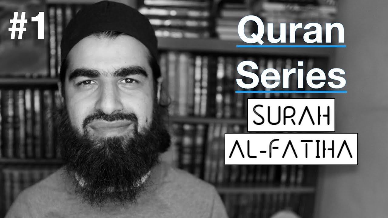 Quran Series: #1 Surah al-Fatiha