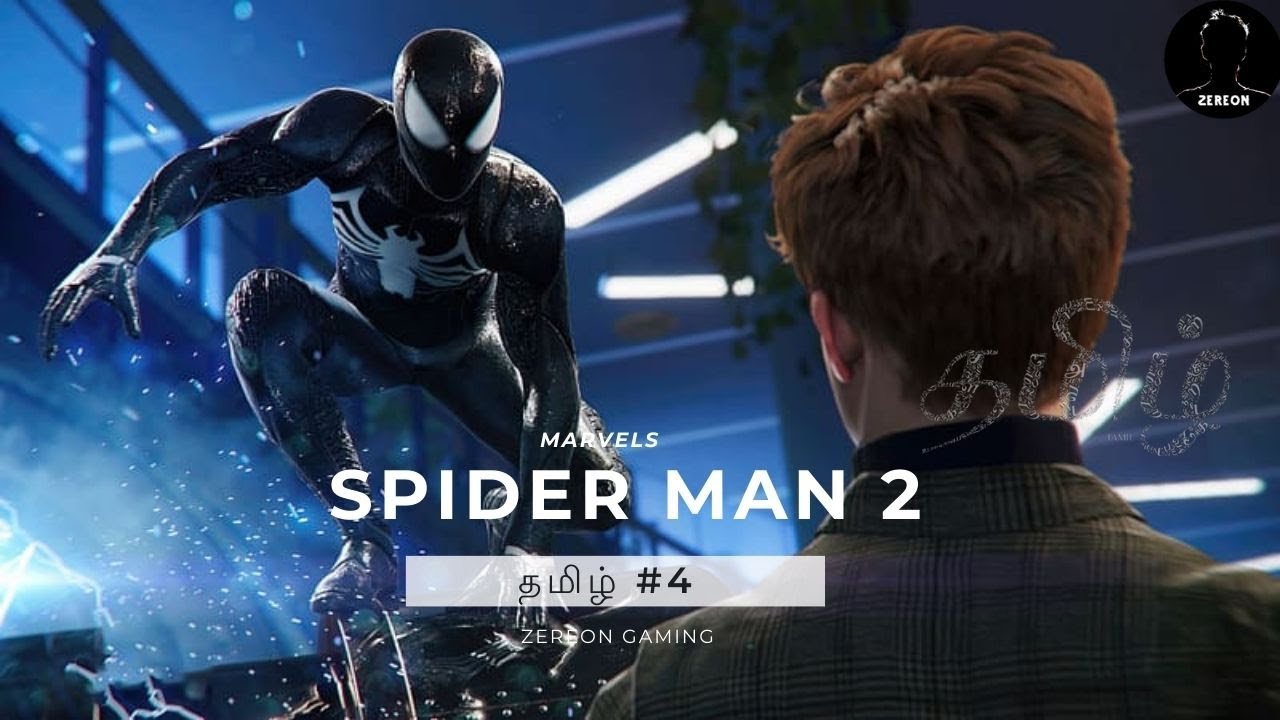 ஸ்பைடர் மேன் PS5 | SPIDERMAN 2|  TAMIL  PART 4 |