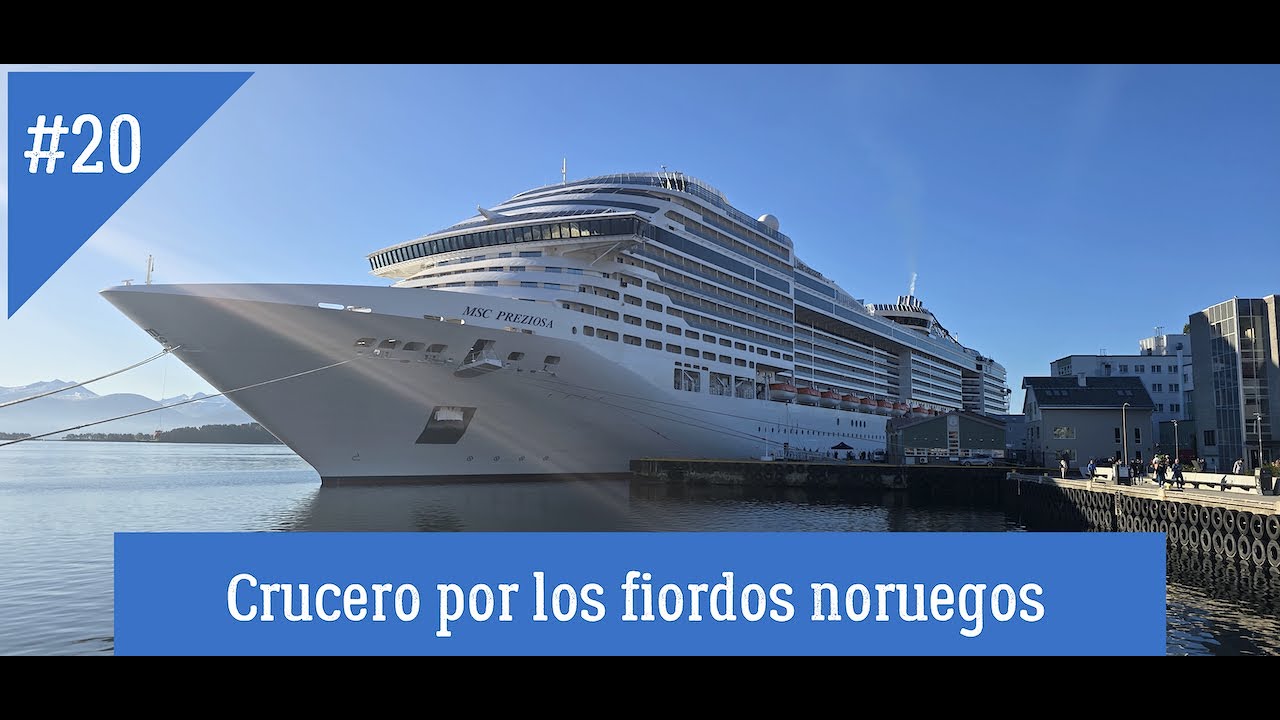 VLOG # 20 Crucero fiordos noruegos