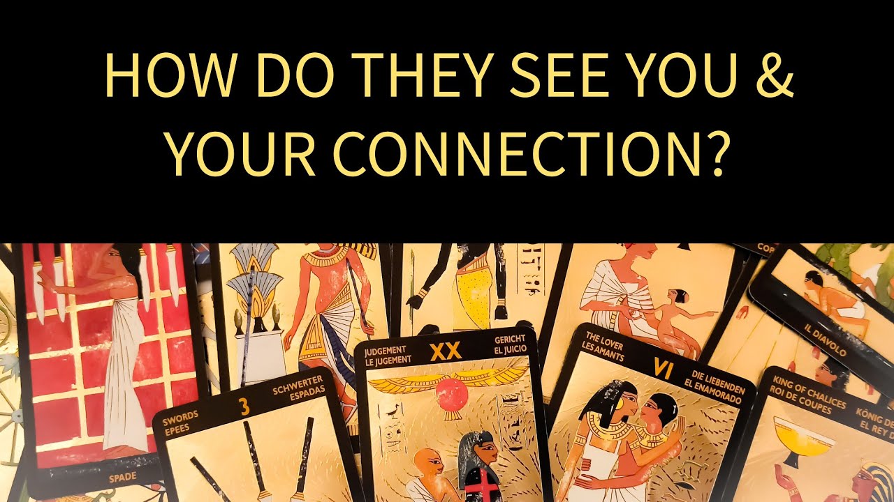 PICK A CARD: HOW DO THEY SEE YOU & YOUR CONNECTION?.  TAROT TIMELESS READING.