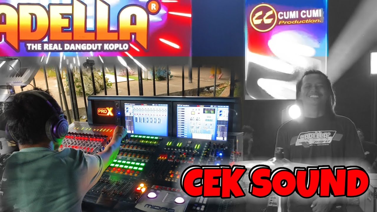 CEK SOUND PERDANA CUMI CUMI AUDIO FT ADELLA LIVE MADURA, SENTUHAN PERTAMA CAK DODOT 