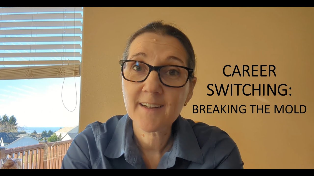 Career Switching: Breaking the Mold