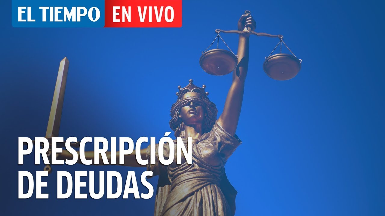 Consultorio jurídico: ¿En cuánto tiempo prescribe una deuda? | El Tiempo