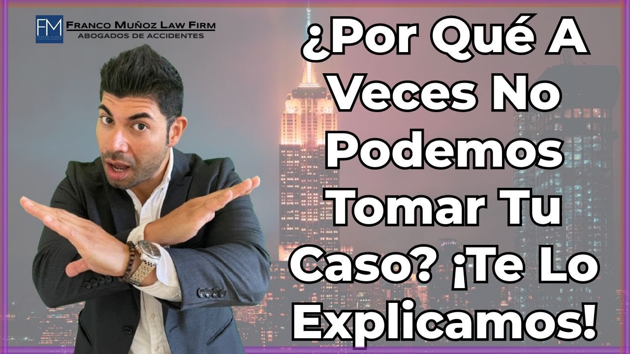¿Por Qué A Veces No Podemos Tomar Tu Caso? ¡Te Lo Explicamos!