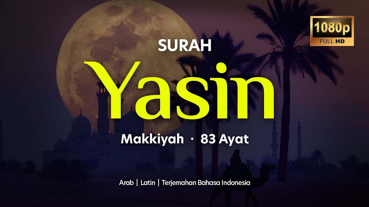 Surah Yasin Merdu | Murrotal Al-Qur'an Merdu dan Menenangkan Hati
