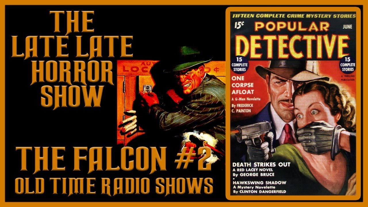 THE FALCON DETECTIVE MYSTERY OLD TIME RADIO SHOWS #2