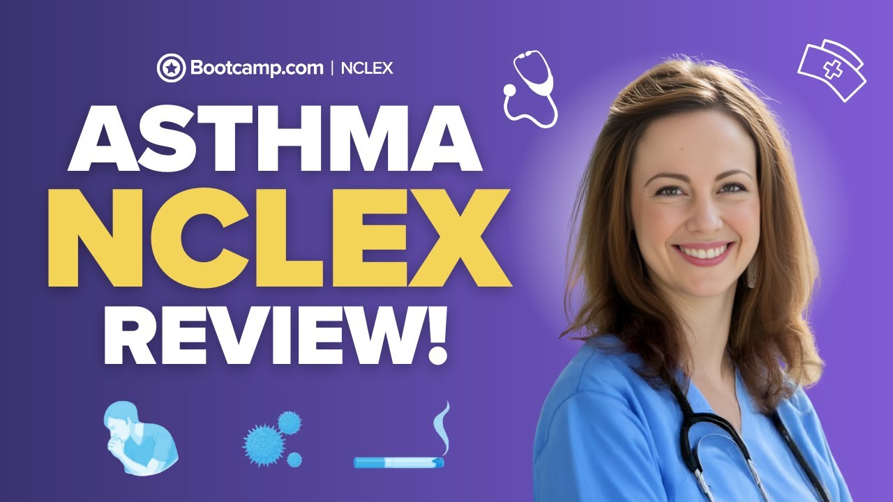 Everything you need to know about ASTHMA for the NCLEX in 10 minutes | NCLEX Bootcamp