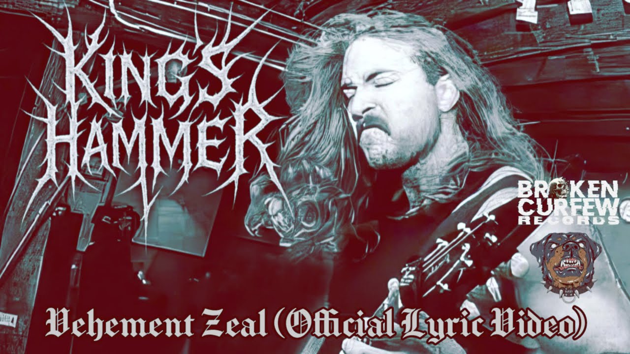 KING’S HAMMER – “VEHEMENT ZEAL” (Official Lyric Video)