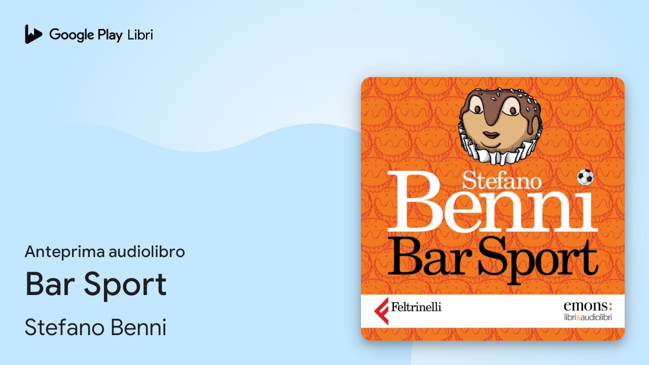 Bar Sport di Stefano Benni · Anteprima audiolibro