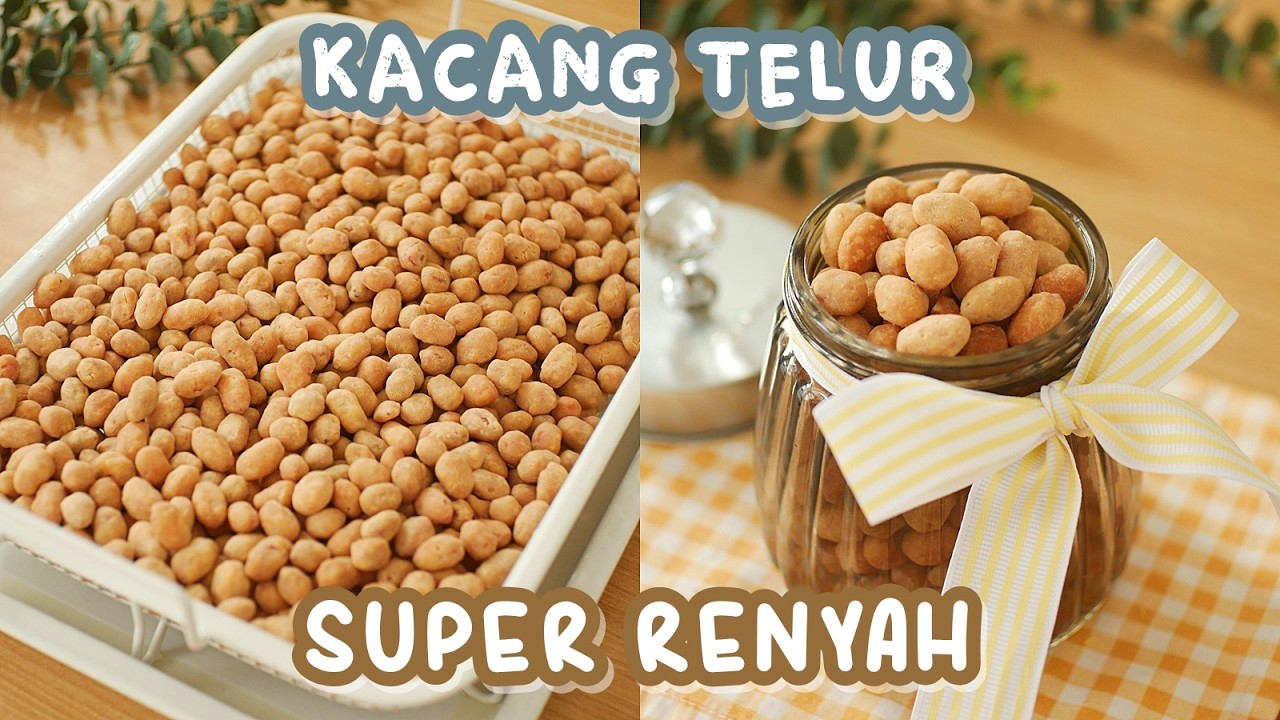 RESEP KACANG TELUR SUPER RENYAH &ndash; MULUS DAN KOKOH!! Isi Toples Lebaran 2026