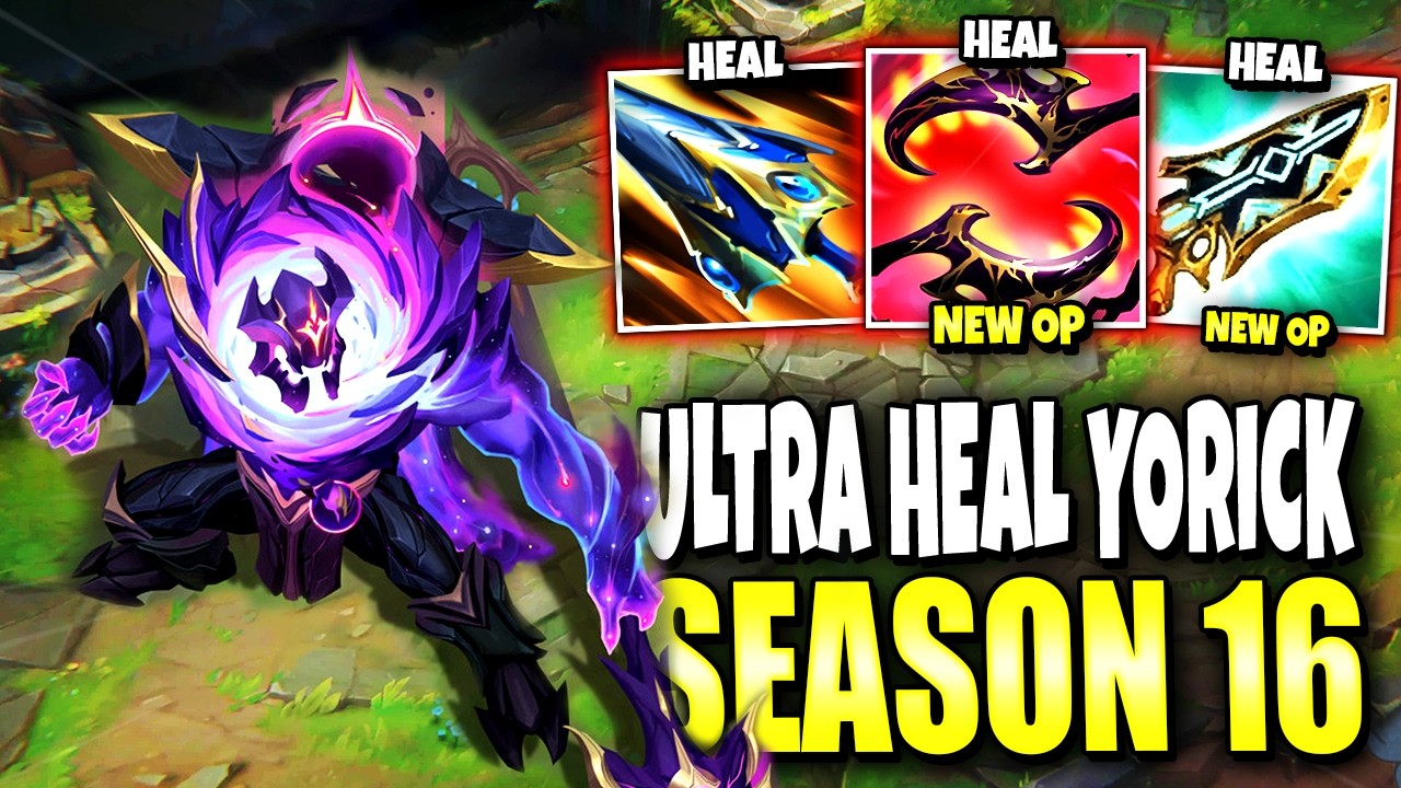 Meet our Season 16 New ULTRA HEAL YORICK BUILD WITH 7X HEALS SOURCE COMBINATION 🔥🔥 | s16 Gameplay