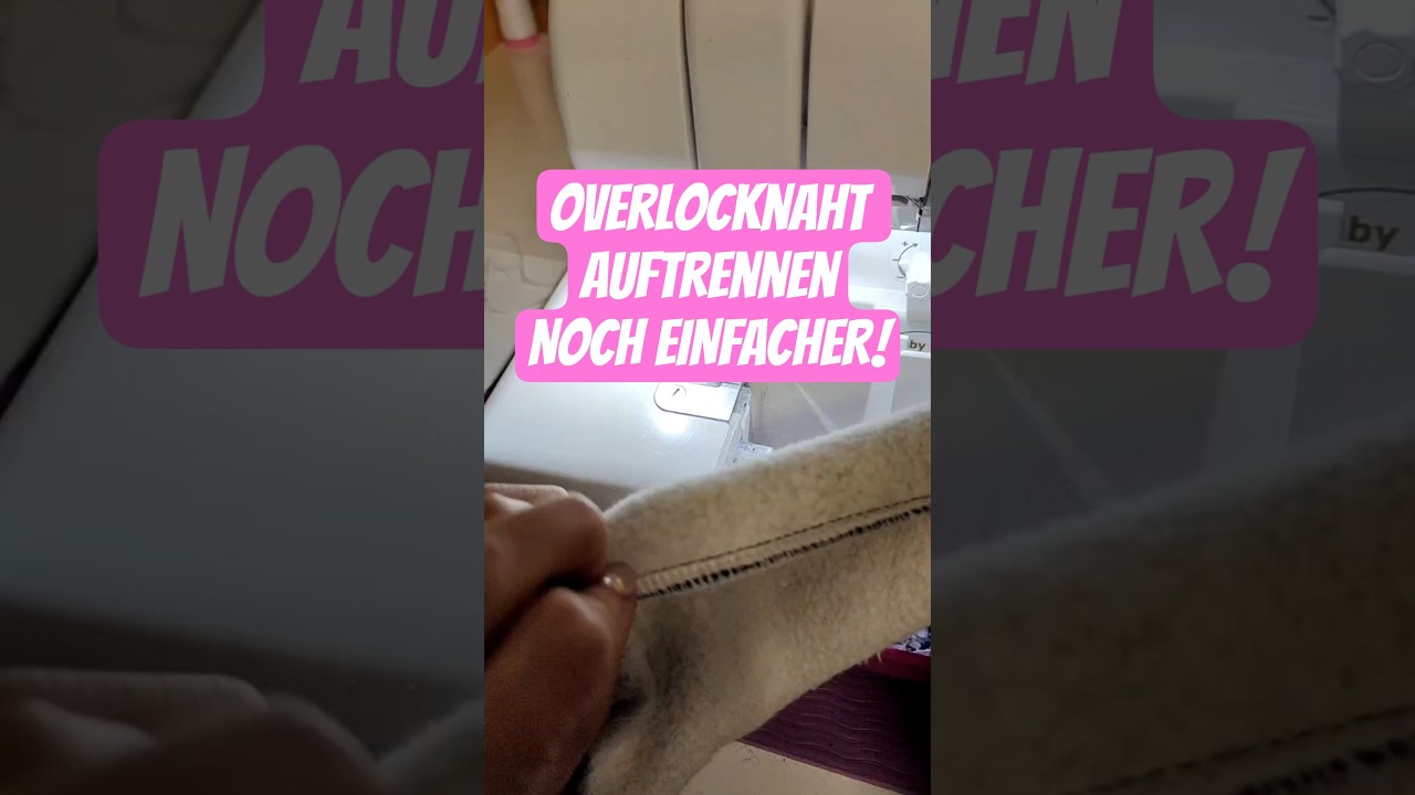 Overlocknaht auftrennen