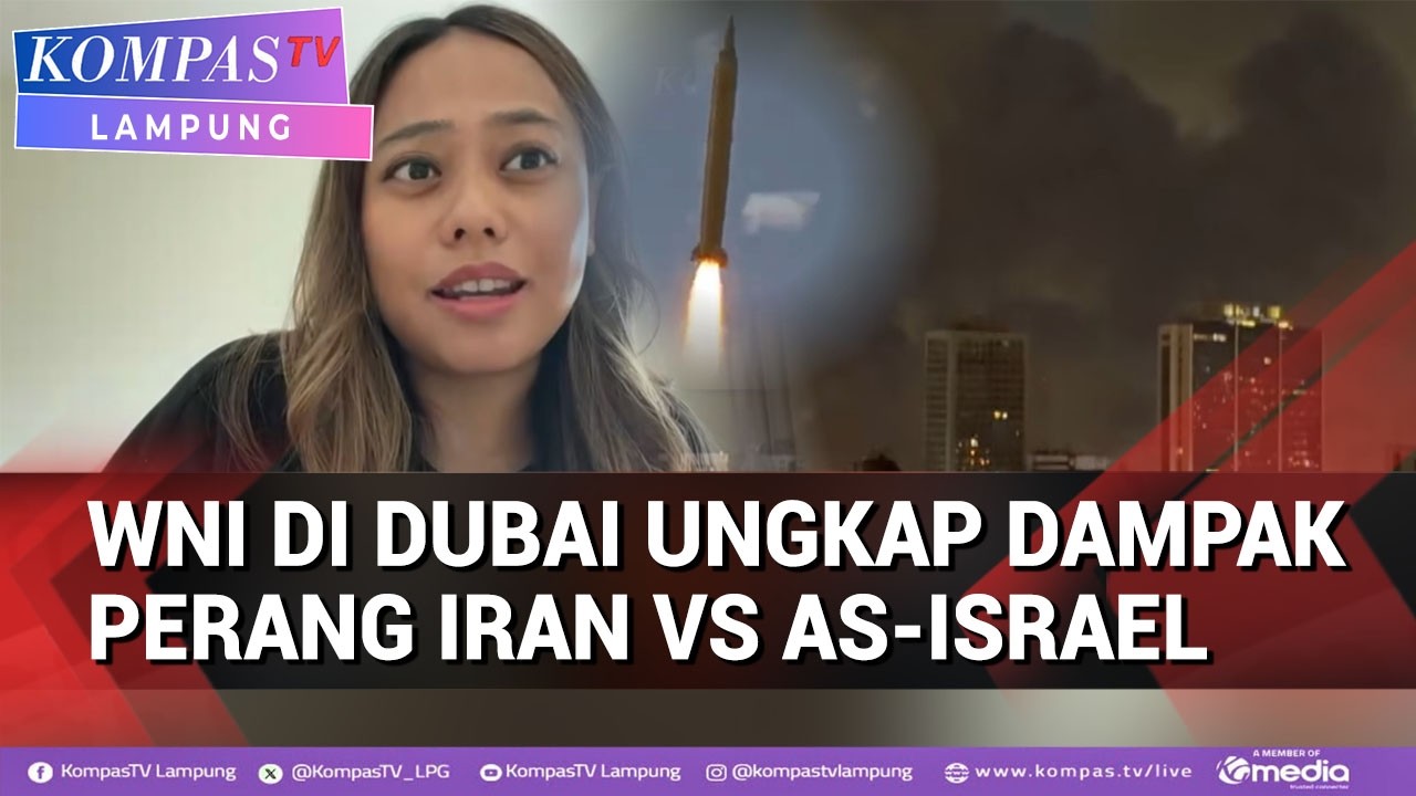 WNI di Dubai Ungkap Dampak Perang Iran vs AS Israel