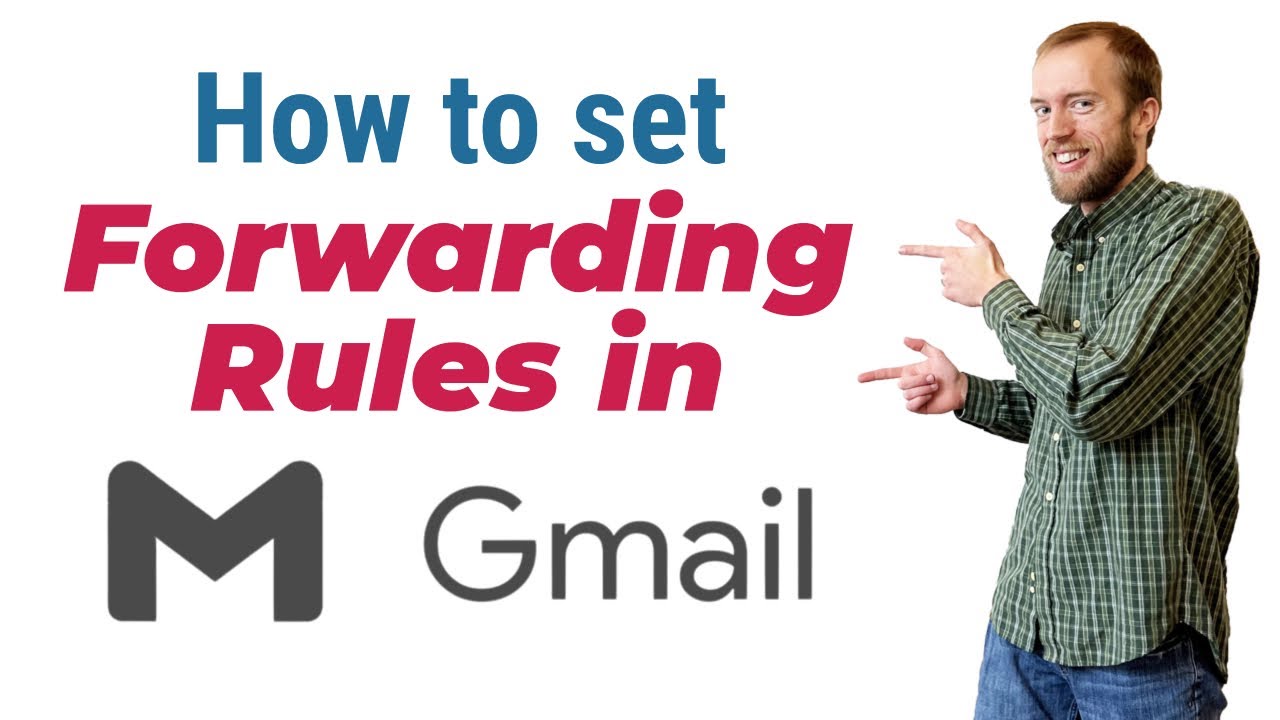 How to set forwarding rules in Gmail  | Gmail forwarding rules | Gmail forwarding