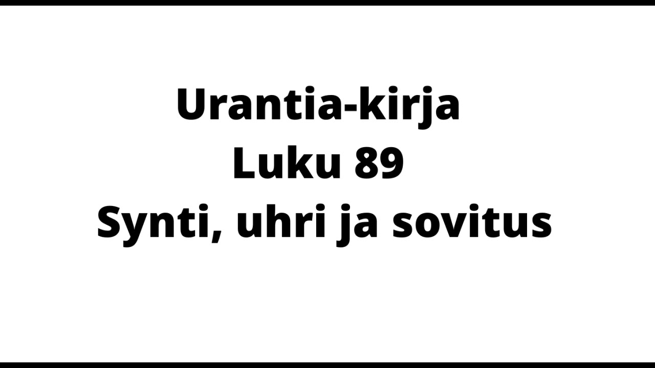 Urantia-kirja, luku 89: Synti, uhri ja sovitus
