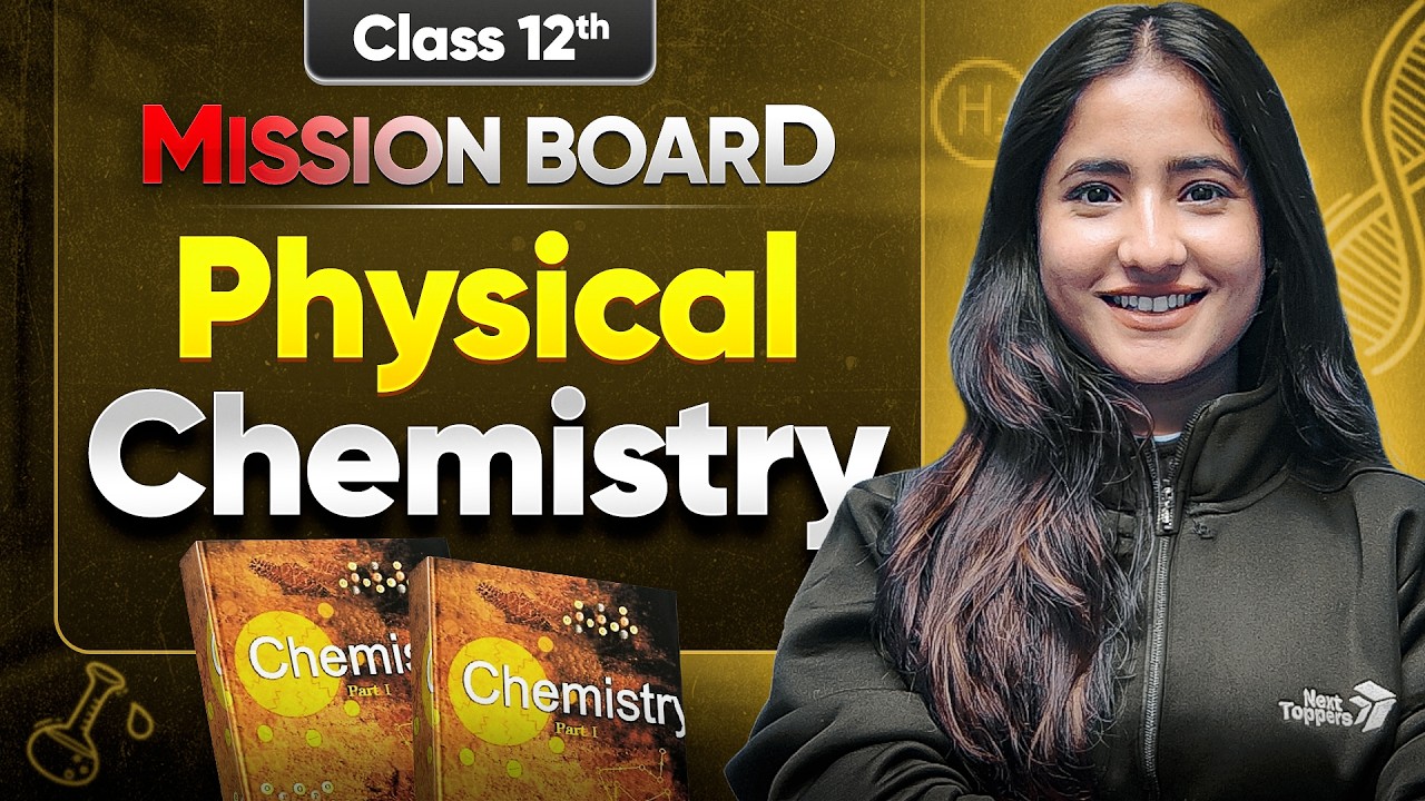 Complete Physical Chemistry Class 12 One Shot | 12th Chemistry Marathon | Tapur Ma'am | CBSE 2026