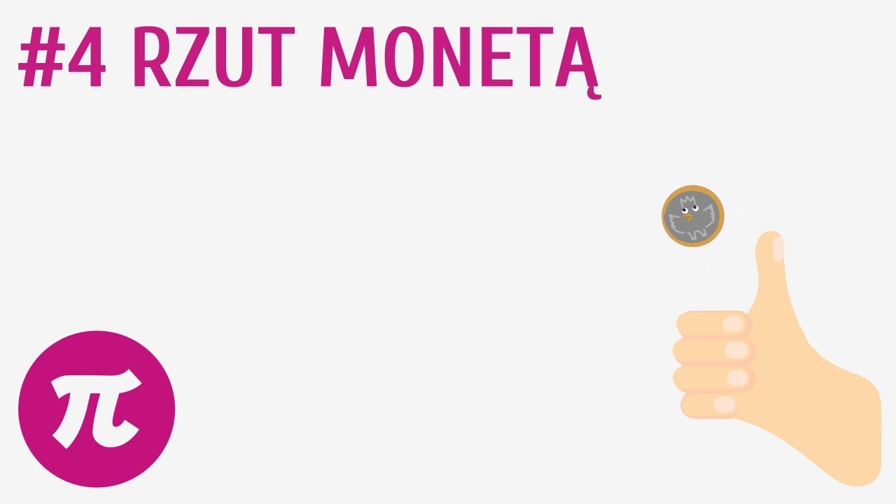 Rzut monetą #4 [ Prawdopodobieństwo ]