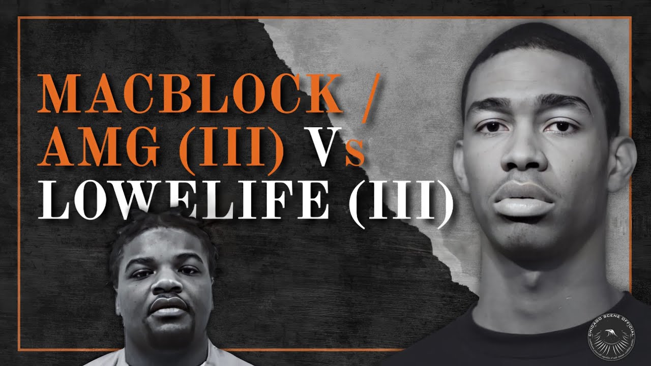 MacBlock / AMG Vs LoweLife | BD's Vs BD's
