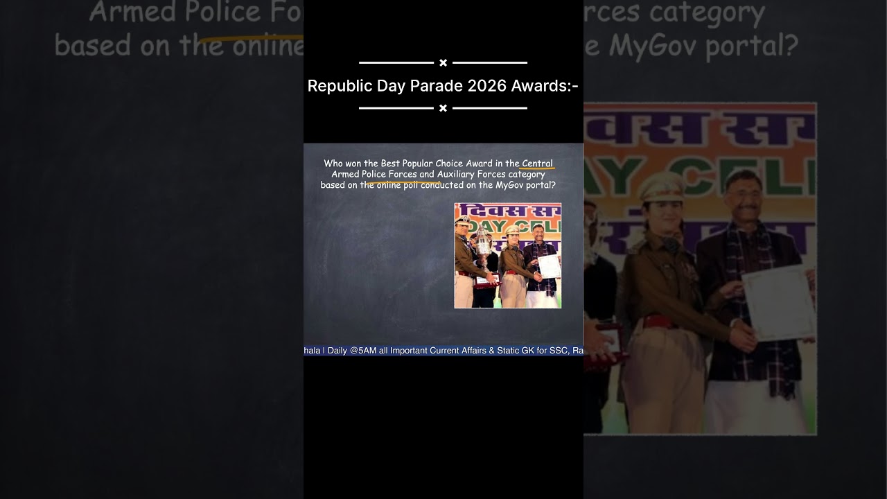 The Best Popular Choice Award in the CAPF based on the online poll conducted on the MyGov portal