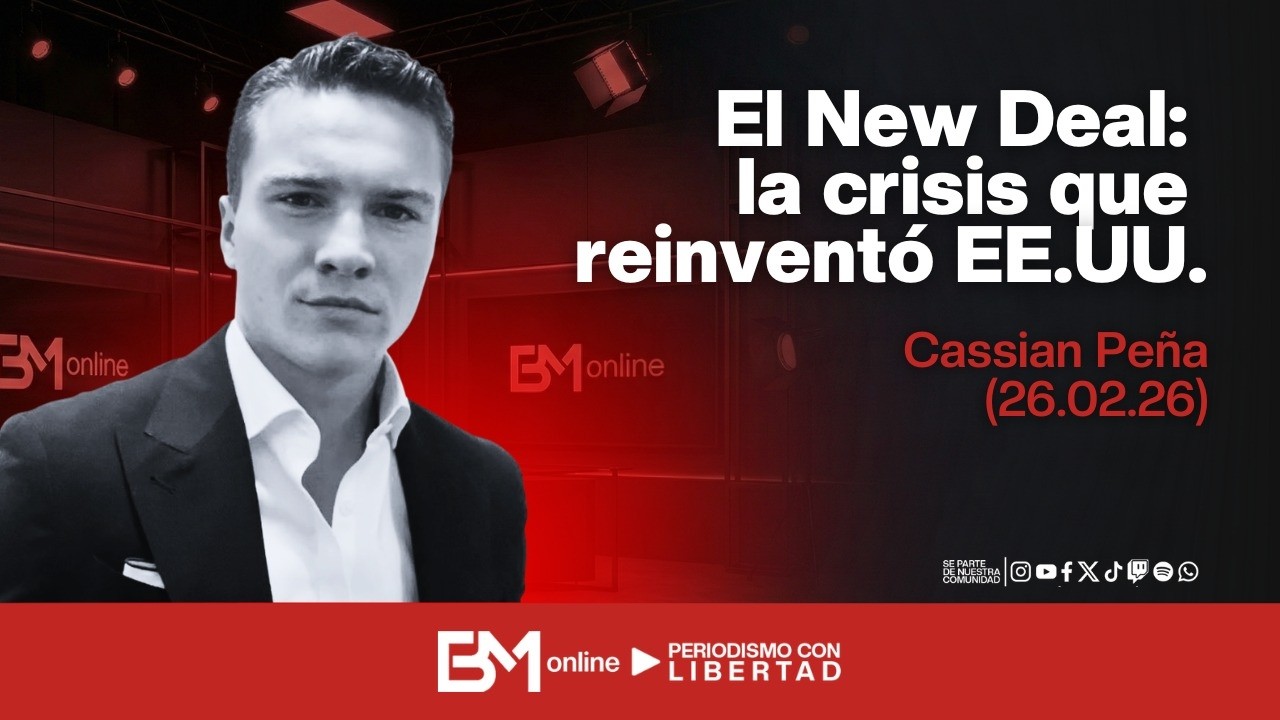 El New Deal: la crisis que reinventó EE.UU. – Cassian Peña (26.02.26)