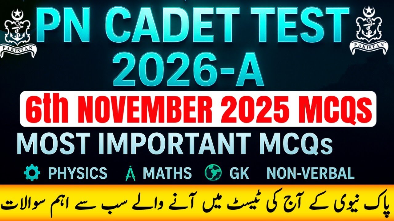 Pak Navy Test Preparation 2025 | PN CADET 26-A test Preparation 2025|Pak Navy cadet Test Experience 