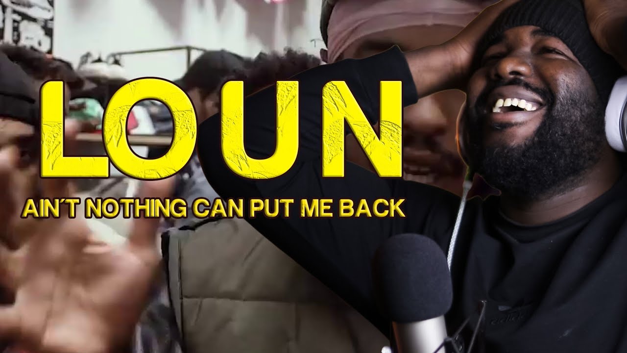 LOUN - Ain't nothing  can put me back [REACTION] 🔥