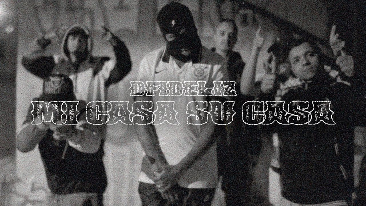 DFIDELIZ - MI CASA SU CASA (CLIPE OFICIAL)