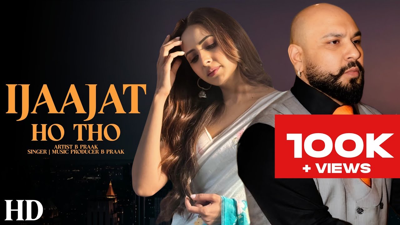 Ijaajat ho tho | B Praak | New Punjabi Song 2026 | B Praak New Song 2026 | New Hindi Song 2026 #sad 