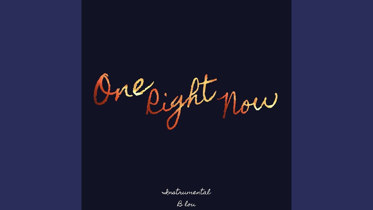 One Right Now (Instrumental)