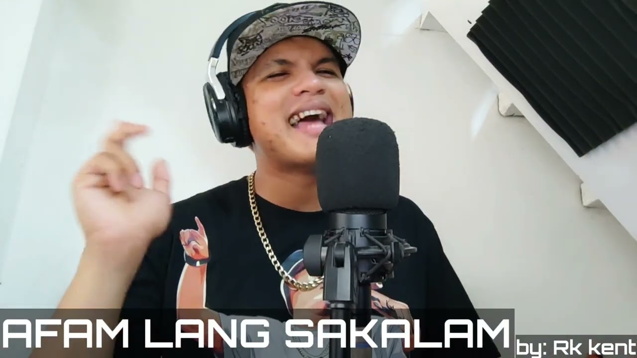 RK KENT MUSIC - AFAM LANG SAKALAM prod by Dj Edmyr